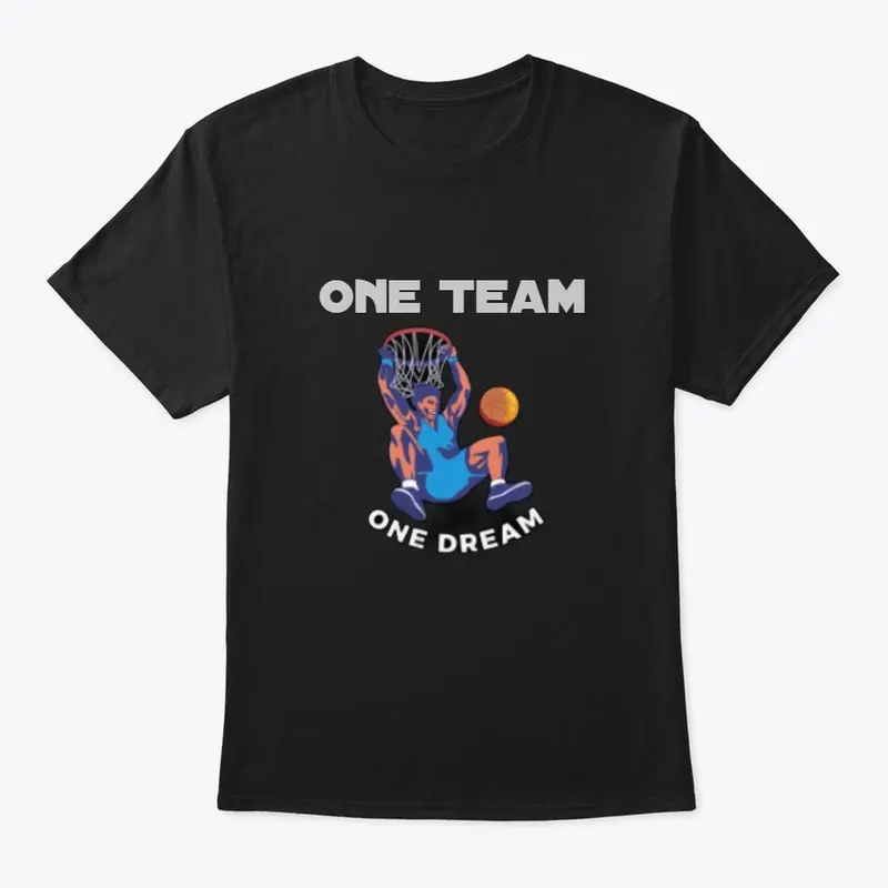 One Team One Dream Basketball Shirt